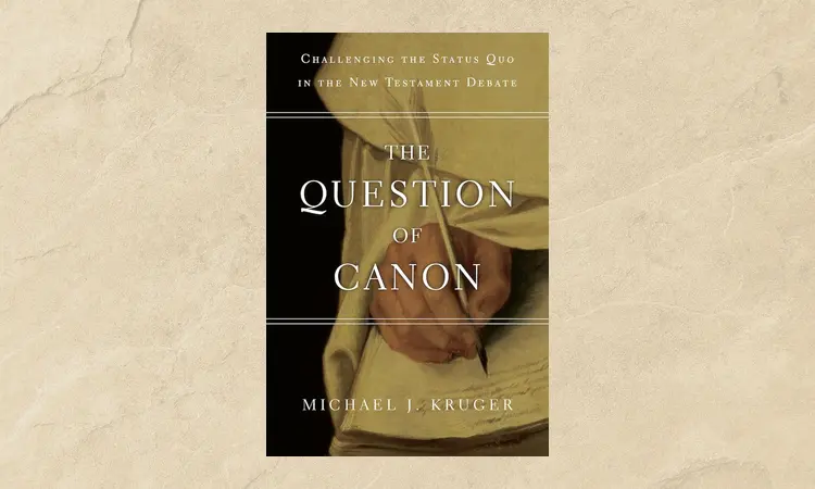 The Question of Canon Michael J. Kruger