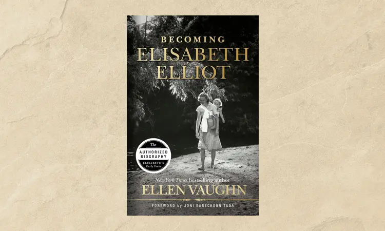 Becoming elisabeth elliot