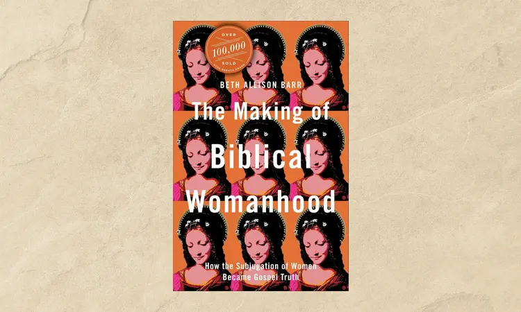 The making of biblical womanhood