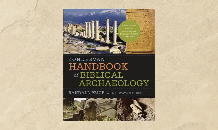 Zondervan handbook of biblical archaeology